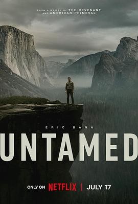 荒境狂途 第一季 Untamed Season 1