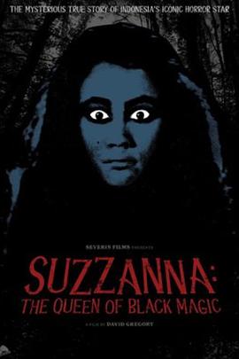 苏珊娜：降头女王 Suzzanna: The Queen of Black Magic