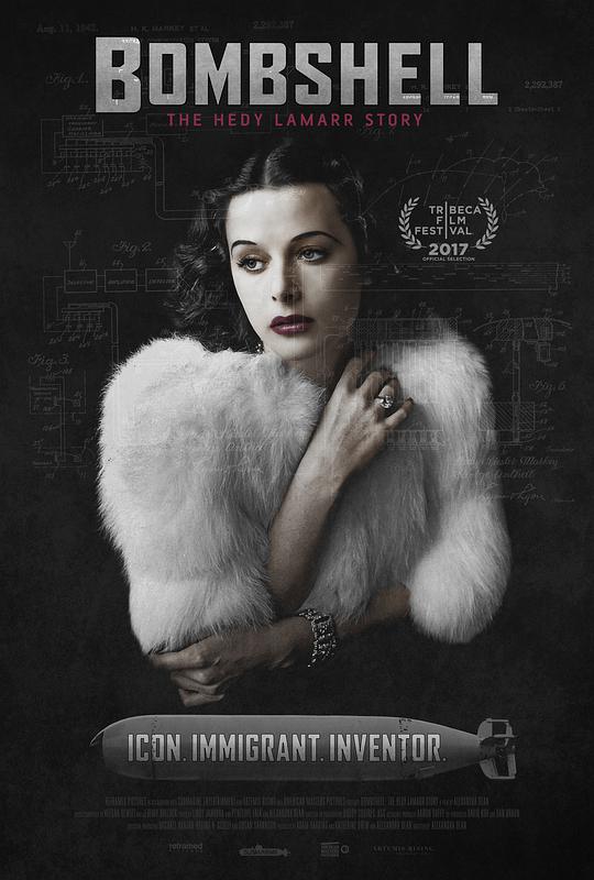尤物：海蒂&middot;拉玛传 / Bombshell: The Hedy Lamarr Story