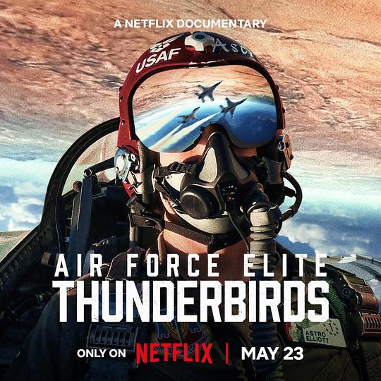 美国空军精英:雷鸟飞行表演队 / Air Force Elite: Thunderbirds