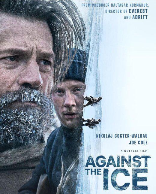 逆冰之行 / Against the Ice
