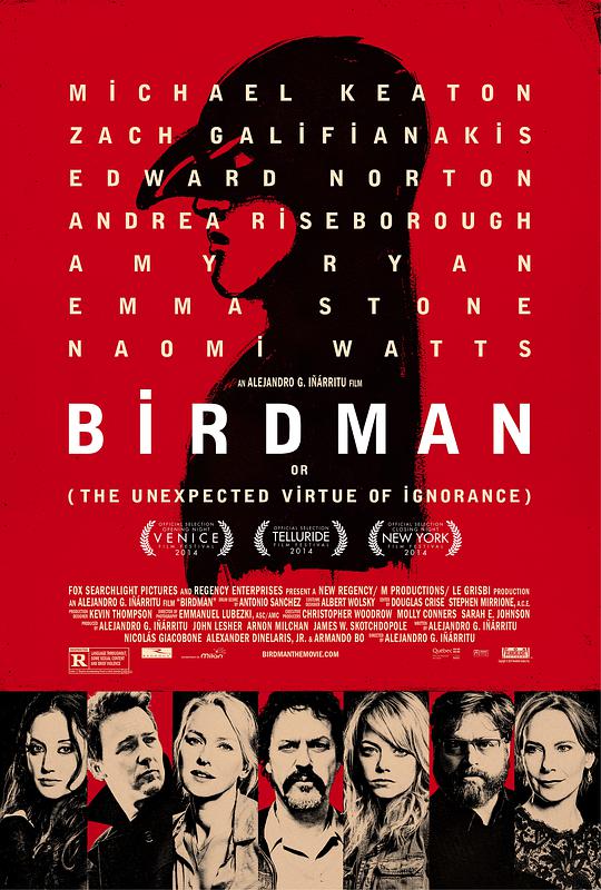 鸟人 / Birdman or (The Unexpected Virtue of Ignorance)